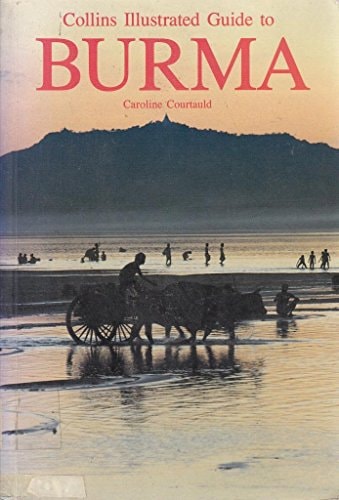 Collins Illustrated Guide to Burma