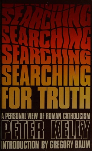Searching for Truth: A Personal View of Roman Catholicism