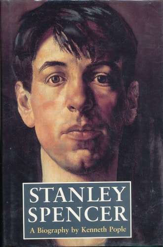 Stanley Spencer: A Biography