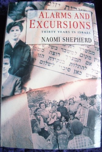 Alarms and Excursions: Thirty Years in Israel