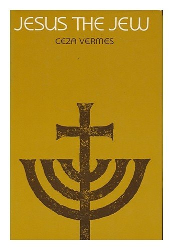 Jesus the Jew: A Historian's Reading of the Gospels