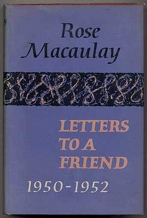 Letters to a Friend: 1950-1952