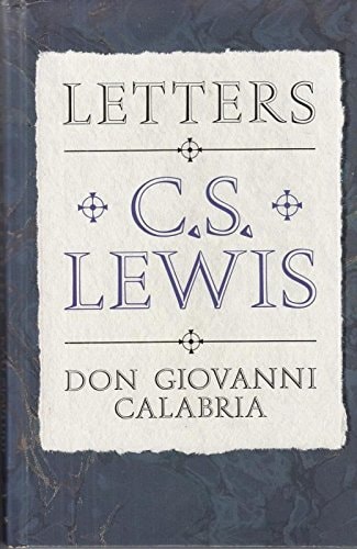 Letters: C.S. Lewis & Don Giovanni Calabria