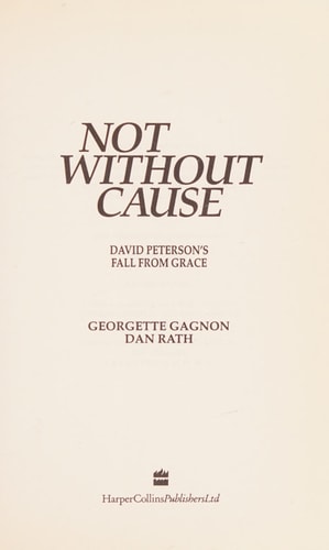 Not Without Cause: David Peterson's Fall from Grace