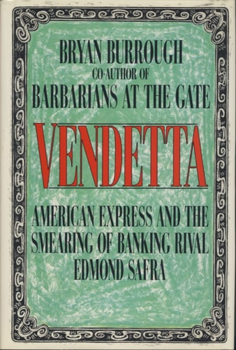 Vendetta: American Express and the Smearing of Edmond Safra