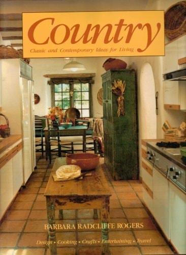 Country: Classic and Contemporary Ideas for Living
