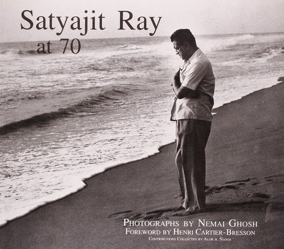 Satyajit Ray at 70: As Writer, Designer, Actor, Director, Cameraman, Editor, Composer