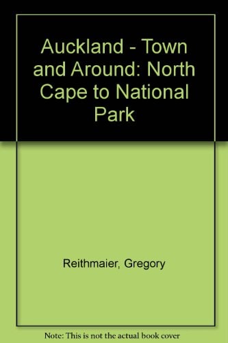 Auckland: Town and Around: North Cape to National Park