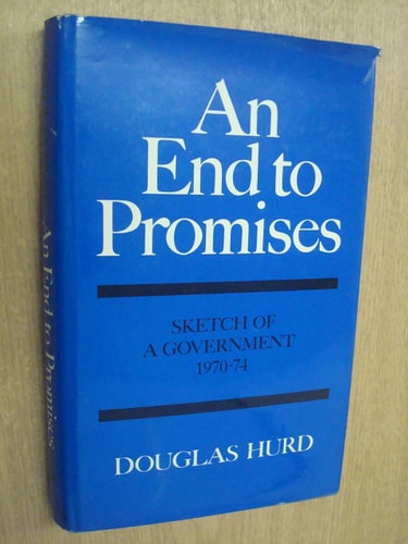 An End to Promises: Sketch of a Government, 1970-74