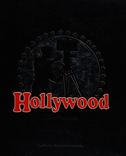 Hollywood: The Pioneers