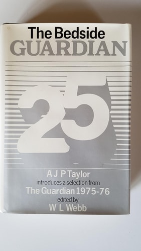 The Bedside Guardian 25: A Selection from the Guardian 1975-76