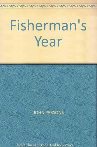 A Fisherman's Year: Fishing Adventures in England and New Zealand