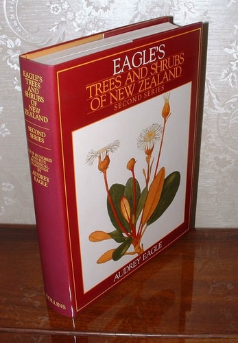 Eagle's Trees and Shrubs of New Zealand: Second Series