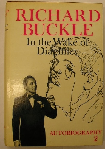 In the Wake of Diaghilev: Autobiography Two