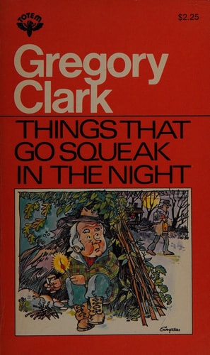 Things That Go Squeak in the Night and Other Stories