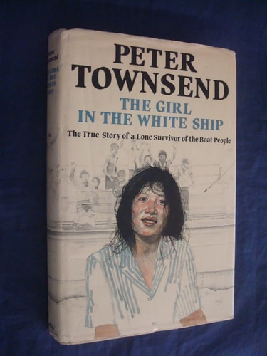 The Girl in the White Ship: A Story of the Vietnamese Boat People