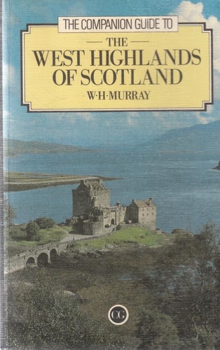 The Companion Guide to the West Highlands of Scotland: The Seaboard from Kintyre to Cape Wrath