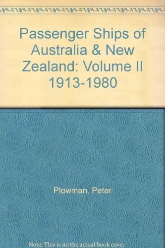 Passenger Ships of Australia & New Zealand 1913-1980