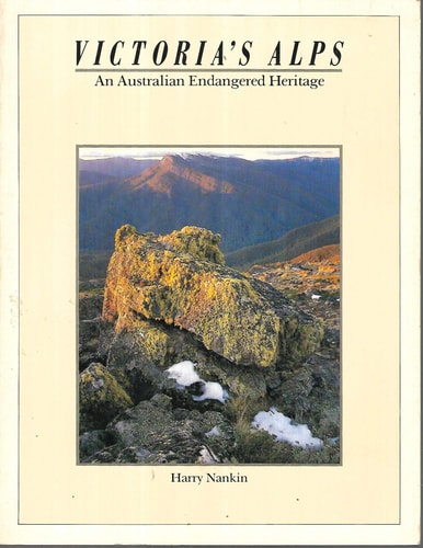 Victorian Alps: An Australian Endangered Heritage