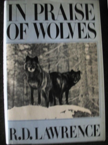 In Praise of Wolves