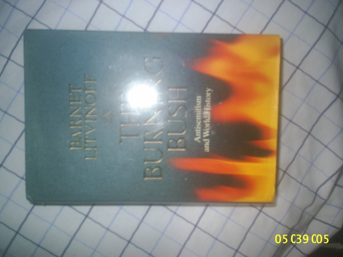 The Burning Bush: Antisemitism and World History