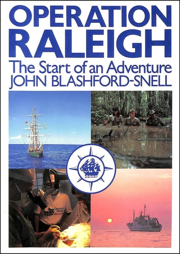 Operation Raleigh: The Start of an Adventure