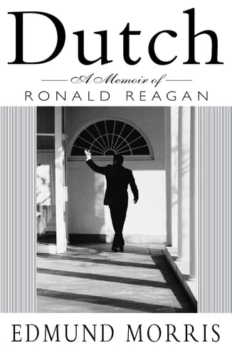 Dutch: A Memoir of Ronald Raegan