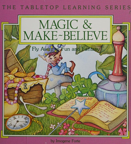 Magic & Make-Believe