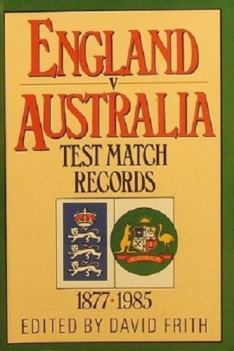 England v Australia Test Match Records 1877-1985