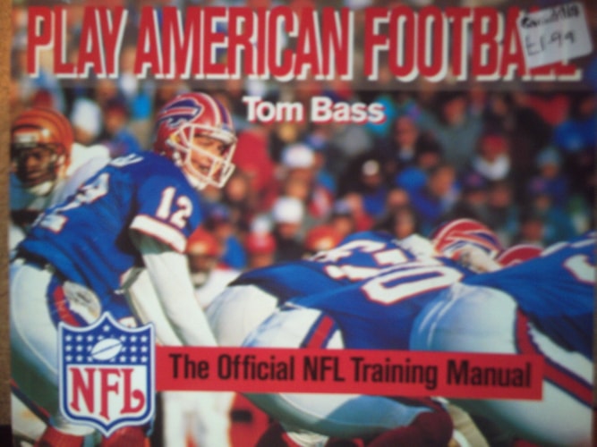 Play American Football: The Official NFL Training Manual