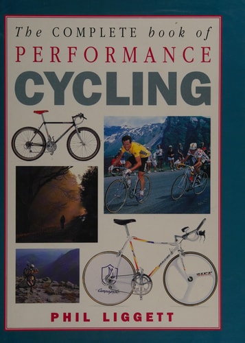 The Complete Book of Performance Cycling