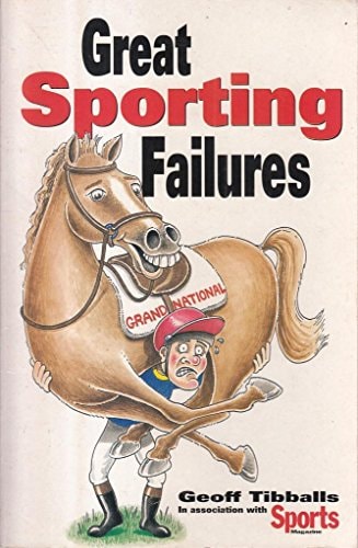 Great Sporting Failures