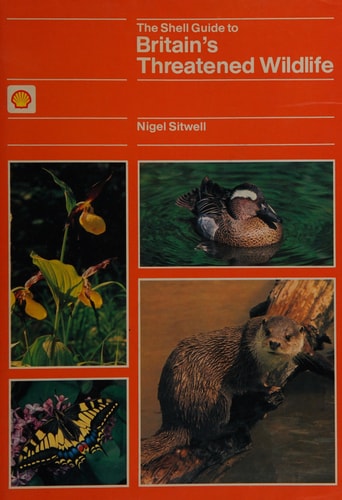 The Shell Guide to Britain's Threatened Wildlife