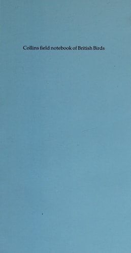 Collins Field Notebook of British Birds