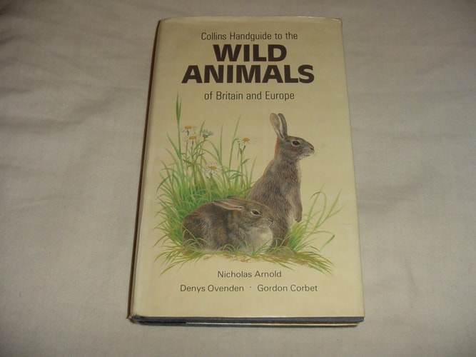 Handguide to the Wild Animals of Britain and Europe