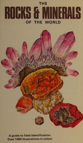 The Rocks & Minerals of the World