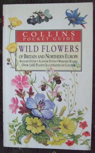 The Wild Flowers of Britain and Northern Europe