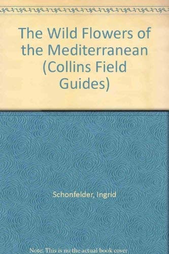 Collins Photoguide to the Wild Flowers of the Mediterranean