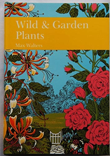 Wild and Garden Plants