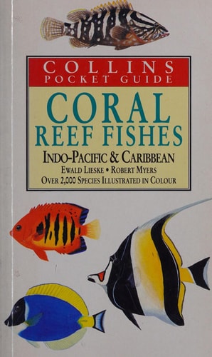 Coral Reef Fishes: Indo-Pacific & Caribbean