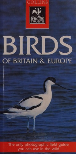 Birds of Britain & Europe: Collins Wildlife Trusts Guide