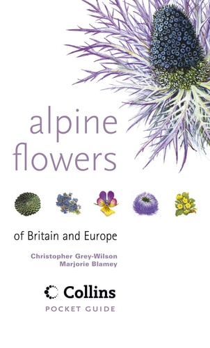Alpine Flowers: Of Britain and Europe