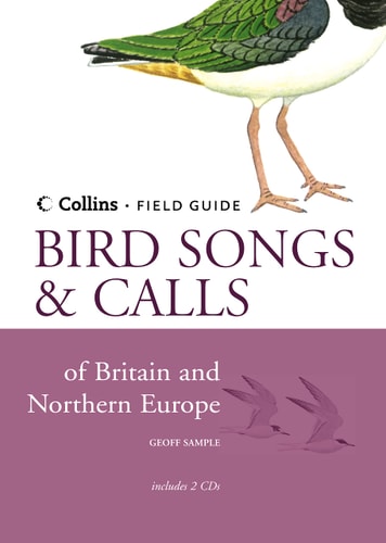 Bird Songs and Calls of Britain and Northern Europe