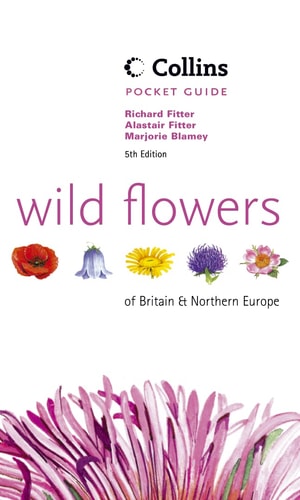 Wild Flowers of Britain & Northern Europe: Collins Pocket Guide