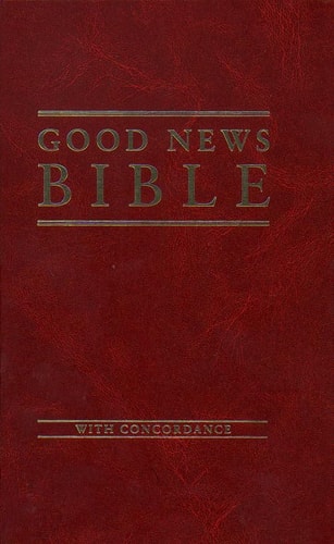 Good News Bible: New Life Edition