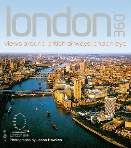 London 360: Views Inspired by British Airways London Eye