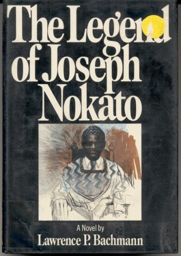 The Legend of Joseph Nokato