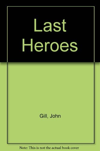 The last heroes