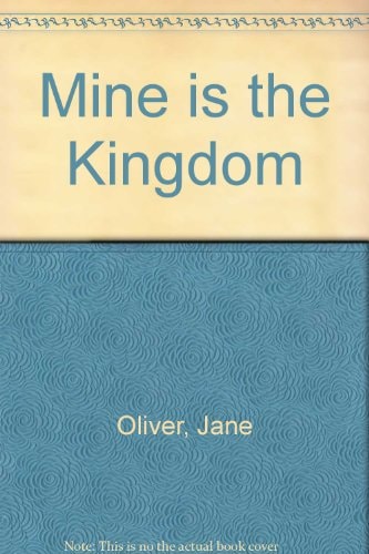 Mine is the Kingdom