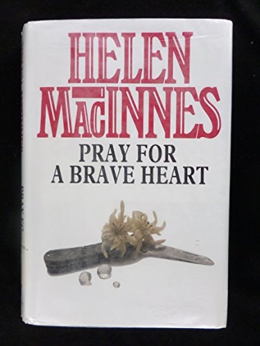 Pray for a Brave Heart